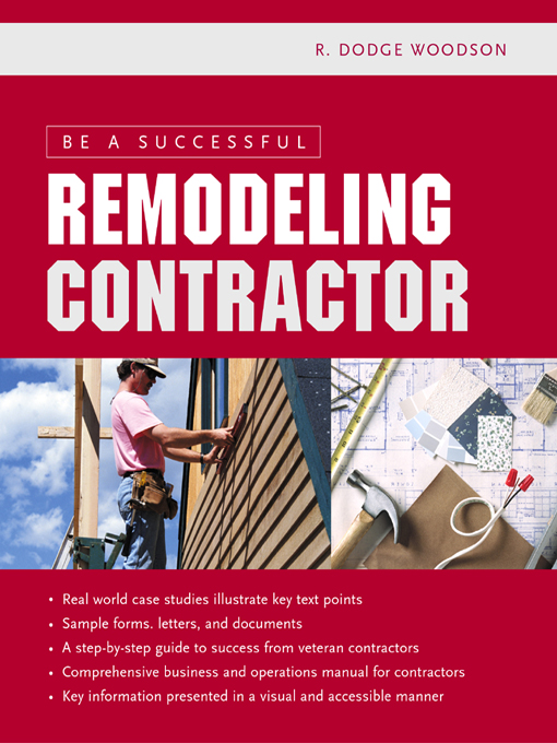 Title details for Be a Successful Remodeling Contractor by R. Dodge Woodson - Available